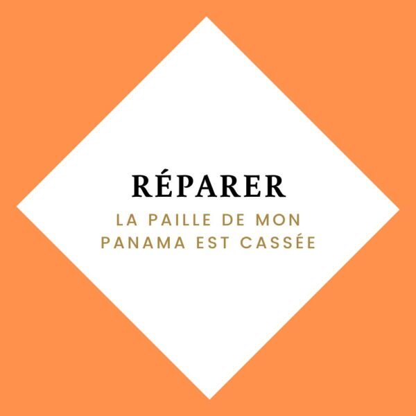 reparer paille panama