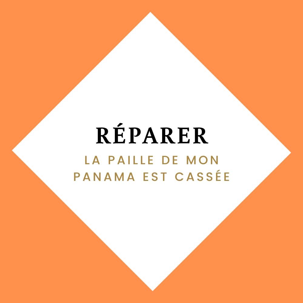 Réparer chapeau panama