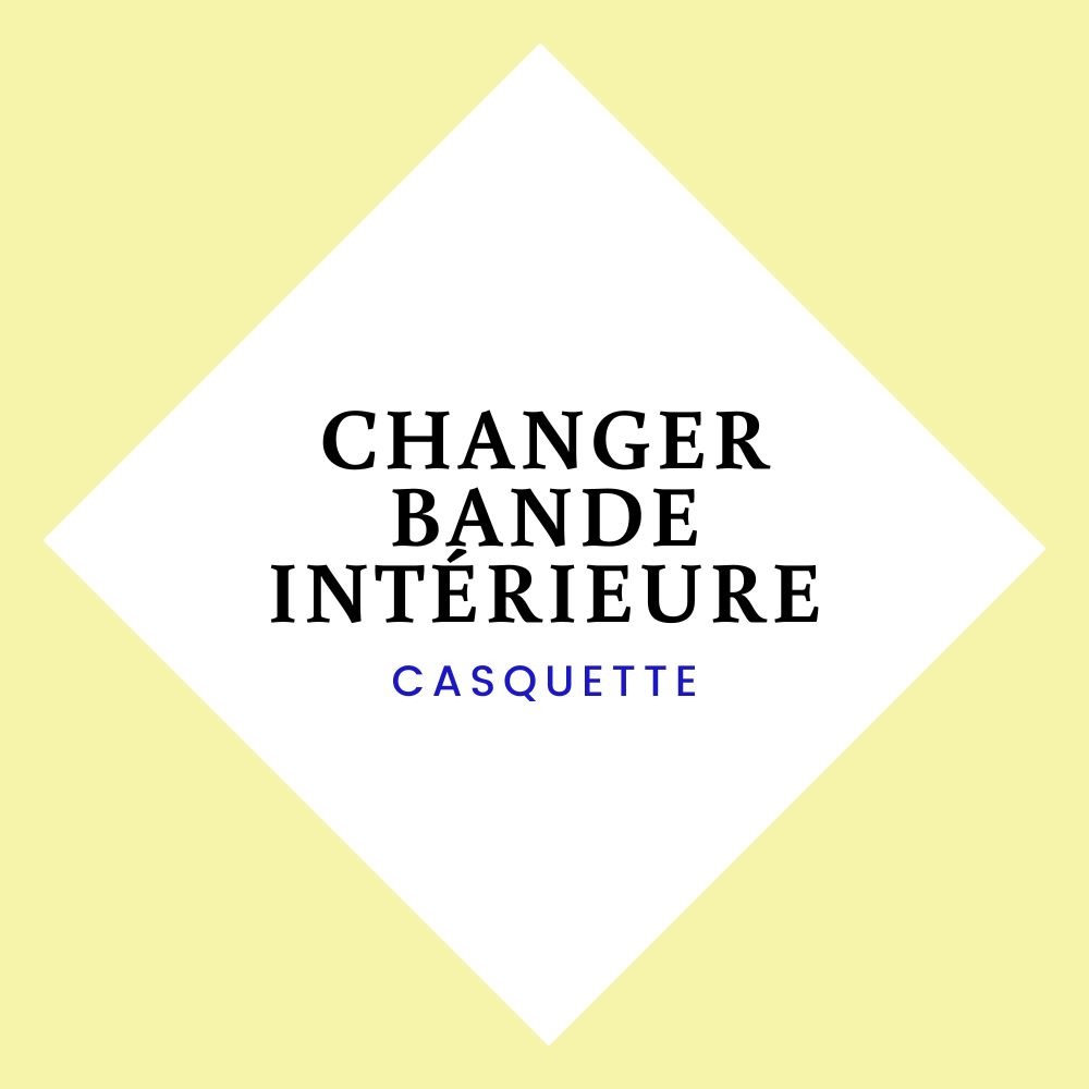 Changer bande casquette